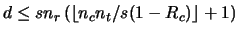 $\displaystyle d \le sn_r \left( \lfloor n_cn_t/s(1-R_c)\rfloor +1 \right)$